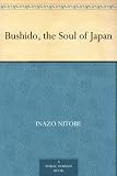 Bushido, the Soul of Japan