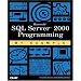 Microsoft SQL Server 2000 Programming by Example