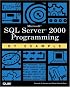 Microsoft SQL Server 2000 Programming by Example (By Example)