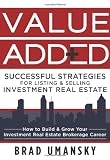 Value Added, Successful Strategies for Listing & Selling Investment Real Estate