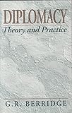 Diplomacy : theory and practice