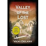 Valley of the Lostby Vicki Delany