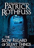 The Slow Regard of Silent Things (The Kingkiller Chronicle)