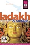 Produkt-Bild: Ladakh und Zanskar: Das komplette Handbuch f&uuml;r individuelles Reisen und Entdecken im &auml;u&szlig;ersten Norden Indiens. Kleine ladakhische Sprechhilfe, ... ... Trekkingrouten, Empfehlungen f&uuml;r den Alltag