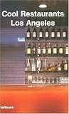 Los Angeles (Cool Restaurants) (Cool Restaurants)