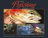  : What Flyfishing Teaches Us 2009 Calendar