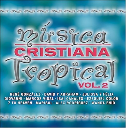 Musica Cristiana Tropical Vol 2 CD
