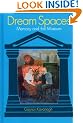 Dream Spaces: Memory and the Museum