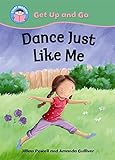 Dance just like me