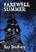 FAREWELL SUMMER (Signed Numbered Edition)