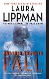 Another Thing to Fall: A Tess Monaghan Novel (Tess Monaghan Mysteries)