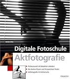 Digitale Fotoschule Aktfotografie - Stefan Weis