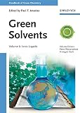 Handbook of green chemistry. Set II, Green solvents