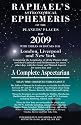Raphaels Astronomical Ephemeris: Of the Planets' Places for 2009 (Raphael): Of the Planets' Places for 2009 (Raphael)