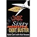 Sixty-minute Debt Buster: An Hour to Transform Your Finances