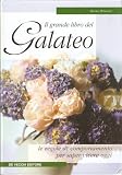 Il Grande Libro Del Galateo: Le Regole Di Comportamento Per Saper Vivere Oggi