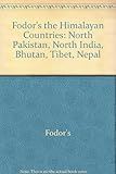 Fodor's The Himalayan countries