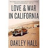Love and War in California: A Novel
