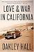 Love and War in California: A Novel