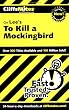 To Kill a Mockingbird (Cliffs Notes)
