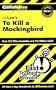 CliffsNotes on Lee's To Kill a Mockingbird