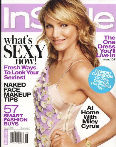In Style, June 2008 Issue Cameron Diaz and Miley Cyrus