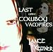 Last of the Cowboy Vampires von Lance Keltner - alle Infos