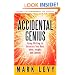 Accidental Genius: Using Writing to Generate Your Best Ideas, Insight, and Content