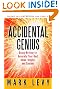 Accidental Genius: Using Writing to Generate Your Best Ideas, Insight, and Content