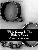 White Slavery In The Barbary States
