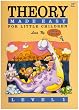 Theory Made Easy for Little Children, Level 1