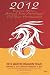 2012 Suzanne White's Annual New Astrology(TM) Full Year Horoscopes: Complete Monthly Predictions for All 24 Astrological Signs (both western and Chinese)