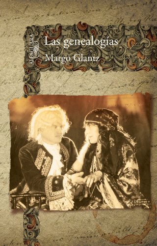 Las genealogÃ­as (Alfaguara) (Spanish Edition)