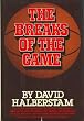 Breaks of the Game