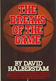 Breaks of the Game