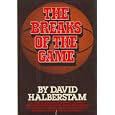 Breaks of the Game by David Halberstam
