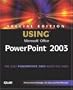 Special Edition Using Microsoft Office PowerPoint 2003