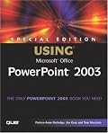 Special Edition Using Microsoft Office PowerPoint 2003 (Special Edition Using)