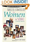 Success Strategies for Women in Science: A Portable Mentor (Continuing Professional Development Series)