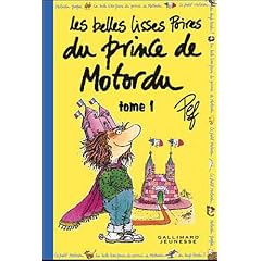 Les belles lisses poires du prince de Motordu : Tome 1