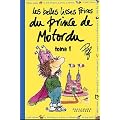 Les belles lisses poires du prince de Motordu : Tome 1
