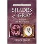Shades of Gray: A Novel of the Civil War in Virginia