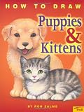 How To Draw Puppies & Kittens - Pbk (How to Draw (Troll))