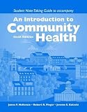 An Introduction to Community Health: Student Note-taking Guide
