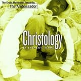 Christology: In Laymen's Terms