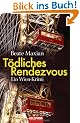 T�dliches Rendezvous: Ein Wien-Krimi