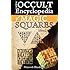 Occult Encyclopedia of Magic Squares: Planetary Angels and Spirits of Ceremonial Magic