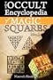 Occult Encyclopedia of Magic Squares: Planetary Angels and Spirits of Ceremonial Magic