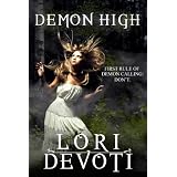 Demon High (Demon Calling) ~ Lori Devoti