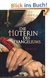 Die H�terin des Evangeliums: Roman